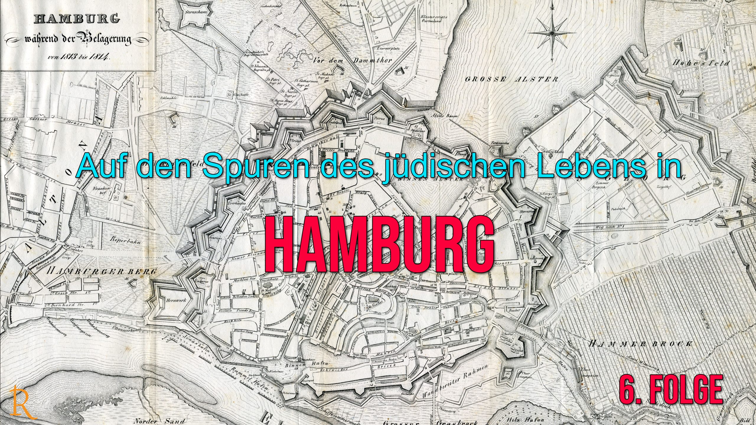 Video Premiere: Auf den Spuren des jüdischen Lebens in Hamburg | 6. Folge