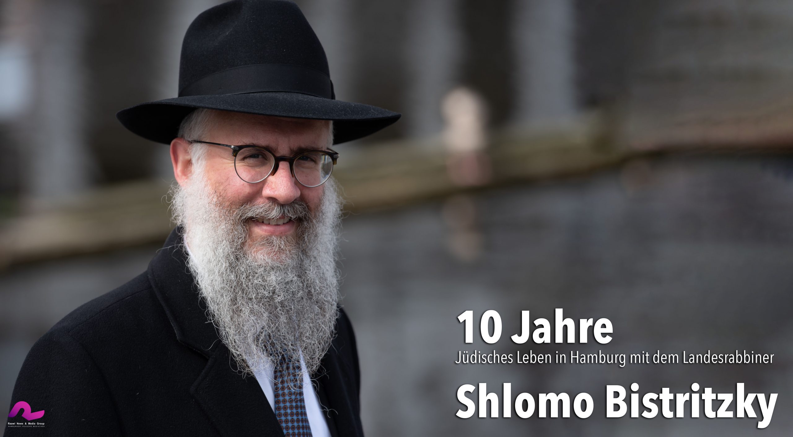 Doku: 10 Jahre Jüdisches Leben in Hamburg mit dem Landesrabbiner Shlomo Bistritzky