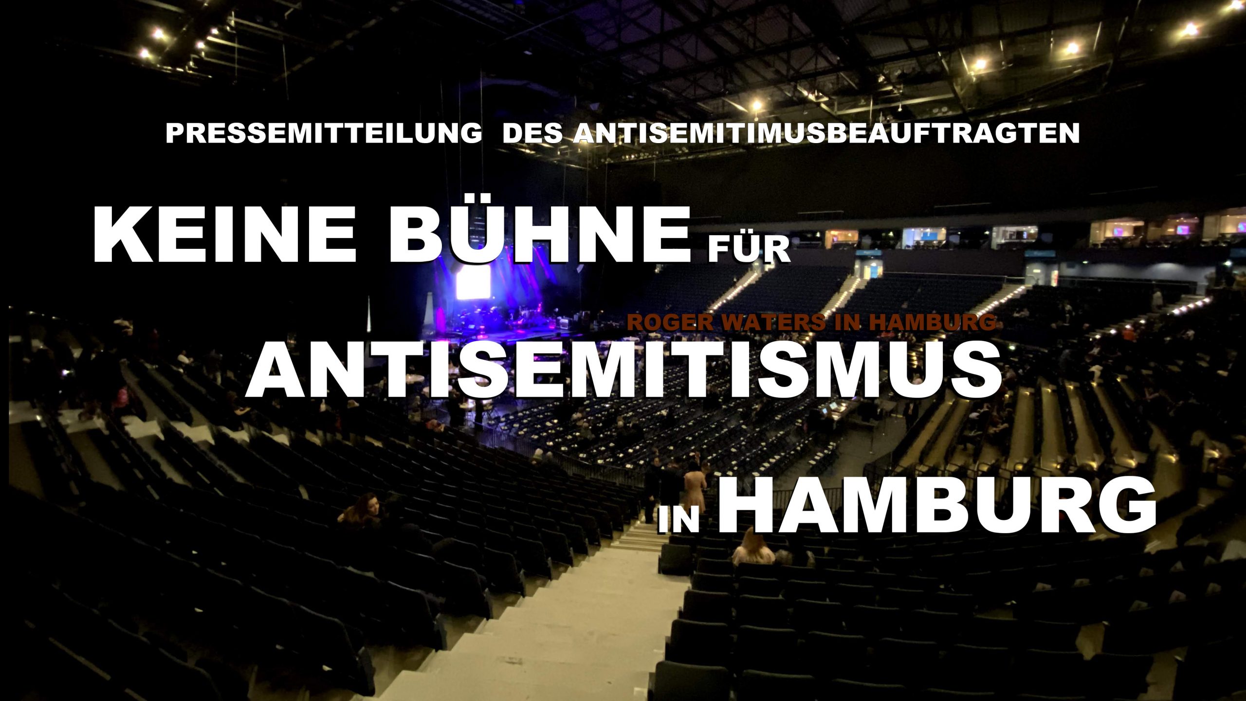 Pressemittelung: Roger Waters in Hamburg / Keine Bühne für Antisemitismus in Hamburg