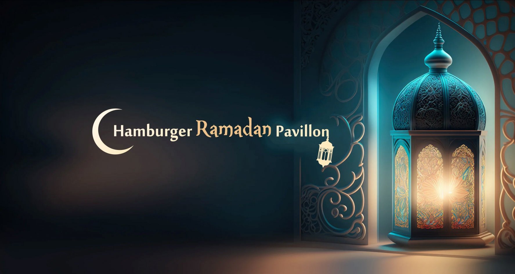 11. Hamburger Ramadan Pavillon 24. bis 26.03.2023