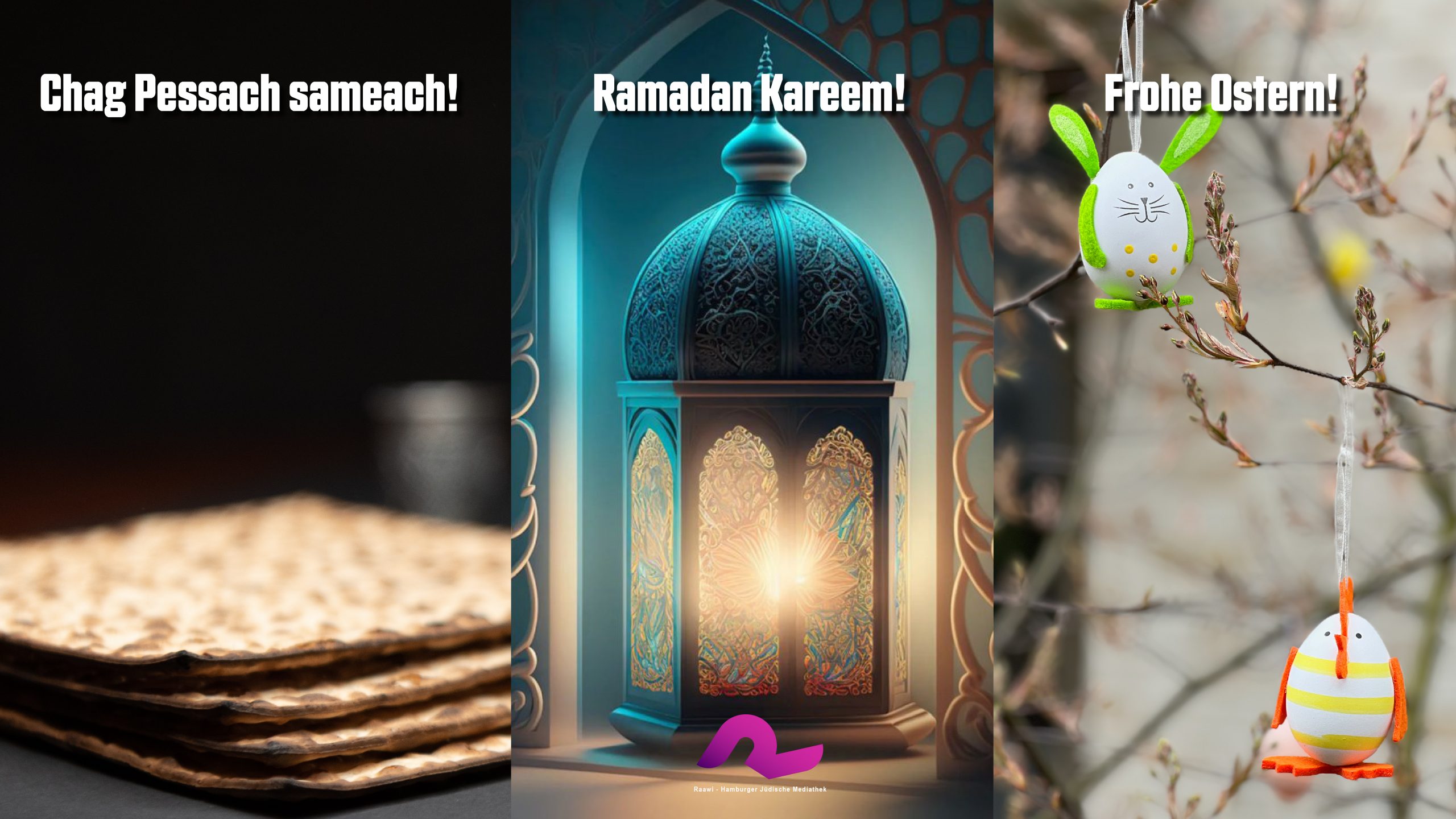 Hamburg feiert Pessach, Ramadan, Ostern
