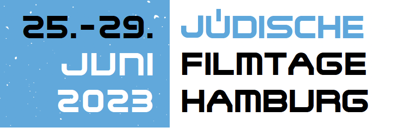 Jüdische Filmtage Hamburg: 25.6. – 29.6.2023