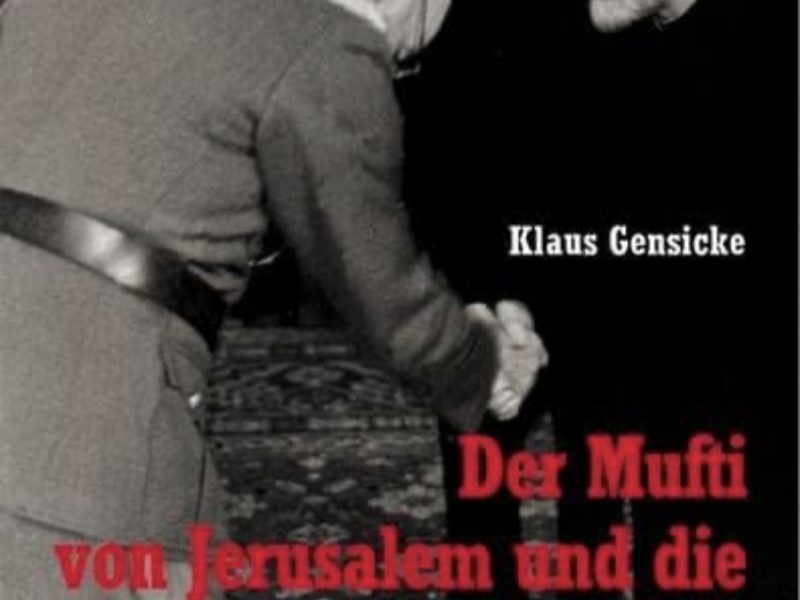 Buchvorstellung: Der Mufti von Jerusalem und die Nationalsozialisten. Eine politische Biographie Amin el-Husseinis