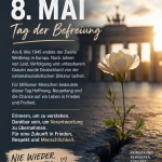 Grafik zum 8. Mai – Tag der Befreiung. Vor dem unscharfen Hintergrund des Brandenburger Tors wächst eine weiße Blume aus einem Riss im Boden. Warme Abendsonne beleuchtet die Szene und symbolisiert Hoffnung, Erinnerung und Neubeginn nach dem Ende des Nationalsozialismus. Links steht ein Text zum Tag der Befreiung und zur Verantwortung gegen Hass und Antisemitismus. Unten der Satz: „Nie wieder. Jeden Tag